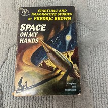 Space On My Hands Science Fiction Paperback Book by Frederic Brown Bantam 1952 - £10.52 GBP