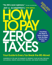 How to Pay Zero Taxes: Your Guide to Every Tax Break the IRS Allows by Jeff A Sc - £12.56 GBP