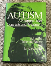 AUTISM: A REAPPRAISAL OF CONCEPTS AND TREATMENT (CHILD By Michael Rutter... - $8.69