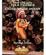 How to Carve Folk Figures &amp; a Cigar-Store Indian Book - 1979 - £5.69 GBP