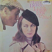 Johnny Long And His Orchestra - Let&#39;s Dance With Johnny Long &amp; His Orche... - $2.00