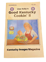 Cookbook Lisa Kelly&#39;s Good Kentucky Cookin II Ky Images Magazine Book Vintage - £9.70 GBP