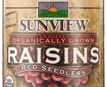 Sunview Organic Red Seedless Raisins 3 -15 oz. Canisters - $49.01
