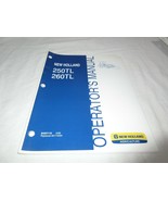 New Holland Operator’s Manual 250TL, 260TL Buy It Now Out of Print BIN - £10.15 GBP