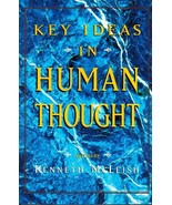 Key Ideas in Human Thought McLeish, Kenneth Hardcover - $6.10