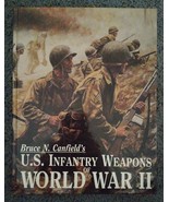 U.S. Infantry Weapons of World War II (Bruce N. Canfield) - $1,485.23 MXN