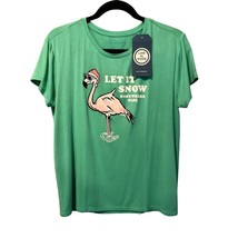 Life is Good Womens Shirt Green Flamingo Let It Snow Somewhere Else NWT ... - $25.00