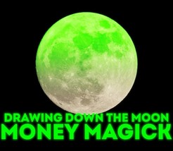 MONEY MAGICK FULL MOON SPELL! BILLIONAIRE! ELITE POWER! PROVEN RESULTS! WEALTH! - £79.92 GBP