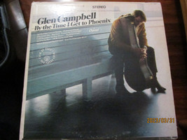 Glen Campbell &quot;By The Time I Get To Phoenix&quot; Vintage Vinyl Album - £7.85 GBP