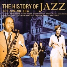 History of Jazz, The - The Swing Era CD (2003) Pre-Owned - £11.96 GBP