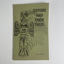 Totems And Ther Tales - Lola Romine Book 1976 - £9.40 GBP