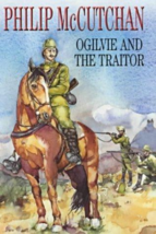 Ogilvie And The Traitor - Philip McCutchen - Hardcover - NEW - £60.13 GBP