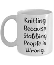 Joke Knitting 11oz 15oz Mug, Knitting Because Stabbing People is Wrong, Present  - £11.67 GBP+