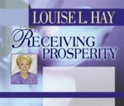 Receiving Prosperity by Louise Hay (2005, Compact Disc, Unabridged edition) - $15.00