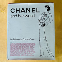 Chanel and Her World  Edmonde Charles-Roux 1981 HARDCOVER Coco 1981 English Tran - £38.88 GBP