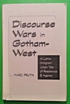 Discourse Wars in Gotham-West: A Latino Immigrant Urban Tale of Resistance... - £17.06 GBP