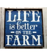 Life Is Better On The Farm -  Framed Handmade Rustic Country Farm Sign - £14.60 GBP