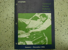 2006 Hyundai Technique Service Bulletins Réparation Shop Manuel Usine OEM Livre - £27.48 GBP