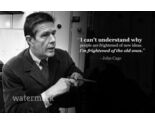 "I CAN'T UNDERSTAND WHY PEOPLE ARE FRIGHTENED OF NEW..." QUOTE PUBLICITY... - $9.67