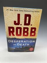 Desperation in Death An Eve Dallas Novel Hardcover J.D. Robb 2022 - $12.45