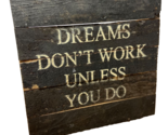 Box Sign Dreams Don&#39;t Work Unless You Do by Second Nature - £11.85 GBP