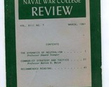 Naval War College Review Vol XIII No 7 March 1961 - $24.82