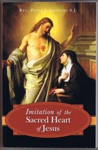 Imitation Of The Sacred Heart Of Jesus Peter Arnoudt - $17.41