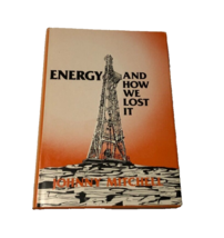$50 Johnny Mitchell Signed Energy We Lost It Vintage 80s Humble Oil Hardcover - £49.33 GBP