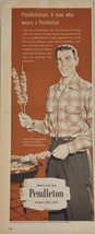 1956 Print Ad Pendleton Woolen Mills Plaid Shirts &amp; Covert Slacks Portland,OR - £16.07 GBP
