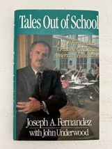 Tales Out of School: Joseph Fernandez&#39;s Crusade to Rescue American Educa... - £10.82 GBP