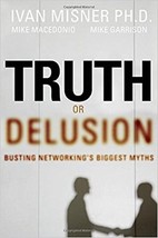 Truth Ou Delusion? : Busting Networking&#39;s Biggest Mythes - £2.33 GBP