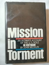 Mission in Tormet : An Intimate Account.. by John Mecklin 1965 HC - $74.20