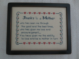 Completed Wood Framed THANKS TO A MOTHER... Cross Stitch - 9&quot; x 10 1/2&quot;  - $15.00
