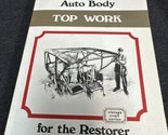ANTIQUE AUTO BODY METAL WORK FOR THE RESTORER By William Neubecker - $15.84