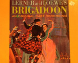 Brigadoon: An Original Cast Recording [Vinyl] - £13.79 GBP