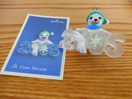 2005 "Cool Decade" Hallmark Christmas holiday Ornament baby seal 6th in series - £9.43 GBP