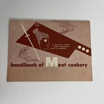 Handibook Meat Cookery Martha Logan 1960s Mid Century Modern Recipe Book - $18.00