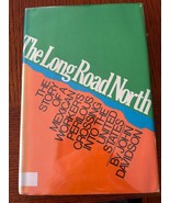 The Long Road North by John Davidson Perilous Journey to the United States - $38.00