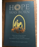 Hope Was Born SATB a Christmas Musical Arranged by Ed Kee songbook - $9.90