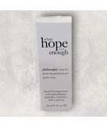 Philosophy When Hope Is Not Enough Facial Firming Serum 1 fl oz NEW In Box - £18.11 GBP