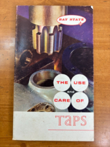 1965 The Use and Care of Taps - Machining Paperback by Cleveland Twist Drill Co - £17.49 GBP