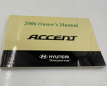 2006 Hyundai Accent Owners Manual Handbook OEM I04B03010 - £15.50 GBP