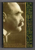 Rudyard Kipling: A Biography By Martin Seymour-Smith First Edition Fine Hc Dj - £10.65 GBP