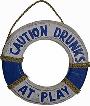 10.5" Hand Carved Lifesaver Buoy Caution Drunks at Play Cute Sign White Wash - $24.69