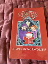 Classic Christmas Caroling Songbook, 30 sing-along favorites BOOKLETT. - £8.27 GBP