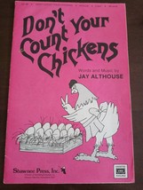 Don&#39;t Count Your Chickens Jay Althouse Sheet Music 2 Part - £69.64 GBP