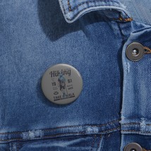 Customized Pin Buttons with Retro &quot;Born to Hike&quot; Design, 3 Sizes, Metal,... - £6.58 GBP+