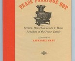 Pease Porridge Hot Recipes Household Hints &amp; Home Remedies of the Pease ... - $17.82