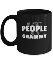 Coffee Mug Funny My Favorite People Call Me Grammy  - £15.77 GBP