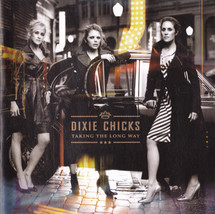 Dixie Chicks - Taking The Long Way (CD) (VG+) - £2.22 GBP